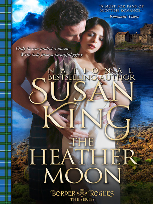 Title details for The Heather Moon by Susan King - Available